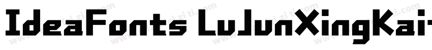 IdeaFonts LuJunXingKai字体转换